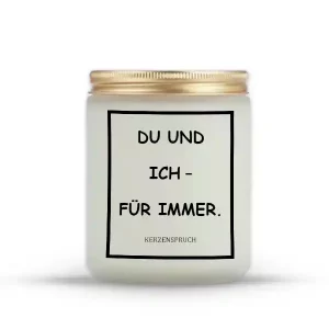 „DU UND ICH – FÜR IMMER.“
