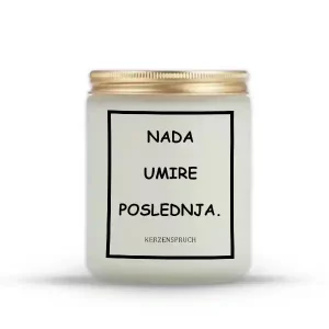 NADA UMIRE POSLEDNJA.