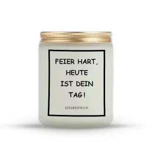 „FEIER HART, HEUTE IST DEIN TAG!“