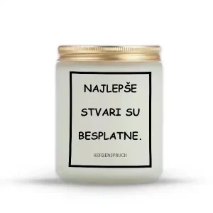 NAJLEPŠE STVARI SU BESPLATNE.