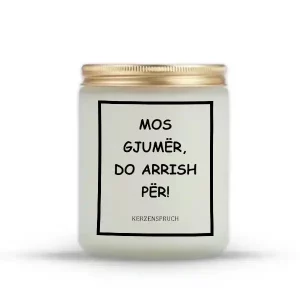 MOS GJUMËR, DO ARRISH PËR!