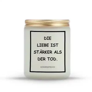 „DIE LIEBE IST STÄRKER ALS DER TOD.“