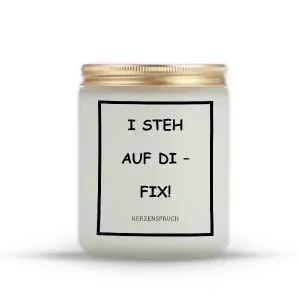 „I STEH AUF DI – FIX!“