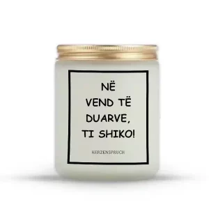 NË VEND TË DUARVE, TI SHIKO!