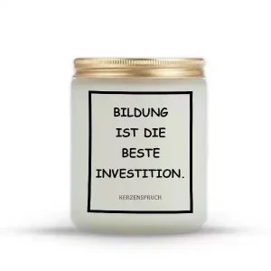 „BILDUNG IST DIE BESTE INVESTITION.“