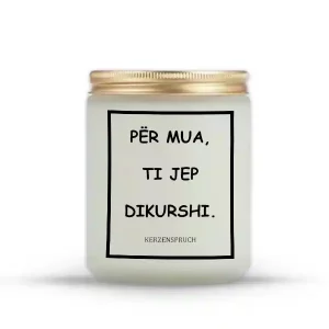 PËR MUA, TI JEP DIKURSHI.