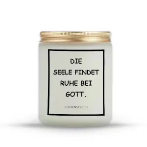„DIE SEELE FINDET RUHE BEI GOTT.“