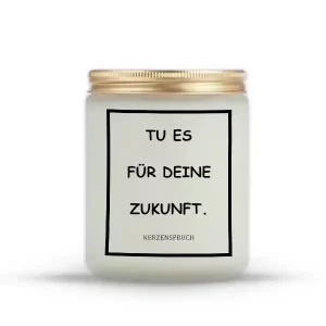 „TU ES FÜR DEINE ZUKUNFT.“