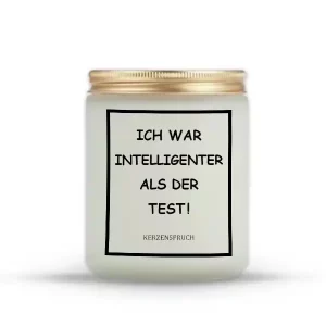 „ICH WAR INTELLIGENTER ALS DER TEST!“