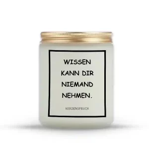 „WISSEN KANN DIR NIEMAND NEHMEN.“