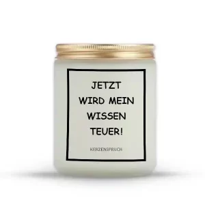 „JETZT WIRD MEIN WISSEN TEUER!“