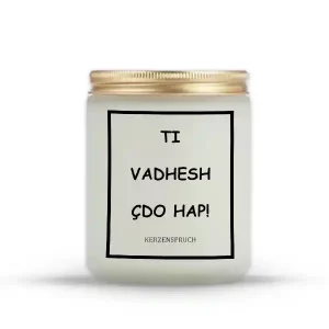 TI VADHESH ÇDO HAP!