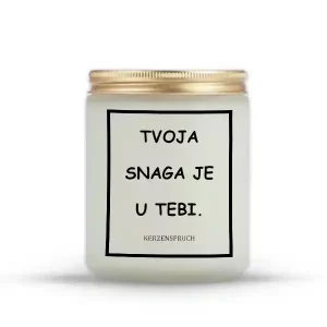 TVOJA SNAGA JE U TEBI.