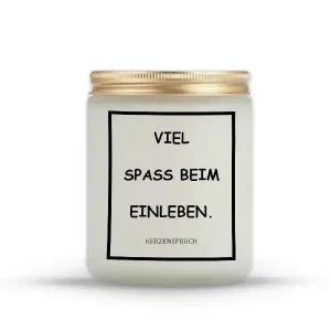 „VIEL SPAß BEIM EINLEBEN.“