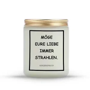 „MÖGE EURE LIEBE IMMER STRAHLEN.“