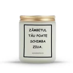 "ZÂMBETUL TĂU POATE SCHIMBA ZIUA."