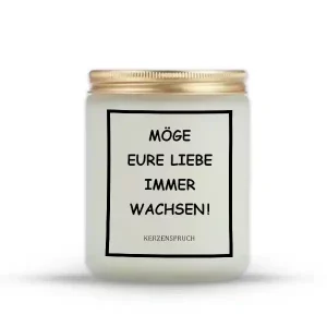 „MÖGE EURE LIEBE IMMER WACHSEN!“