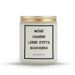 „MÖGE UNSERE LIEBE STETS WACHSEN!“