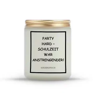 „PARTY HARD – SCHULZEIT WAR ANSTRENGENDER!“