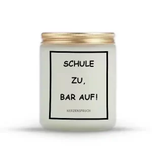 „SCHULE ZU, BAR AUF!“