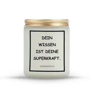 „DEIN WISSEN IST DEINE SUPERKRAFT.“