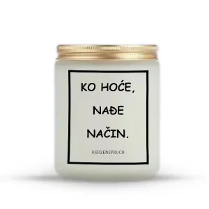 KO HOĆE, NAĐE NAČIN.