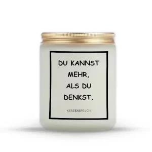 „DU KANNST MEHR, ALS DU DENKST.“