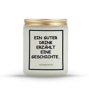 „EIN GUTER DRINK ERZÄHLT EINE GESCHICHTE.“