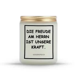 „DIE FREUDE AM HERRN IST UNSERE KRAFT.“