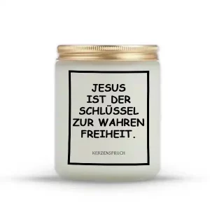 „JESUS IST DER SCHLÜSSEL ZUR WAHREN FREIHEIT.“