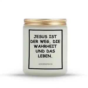 „JESUS IST DER WEG, DIE WAHRHEIT UND DAS LEBEN.“