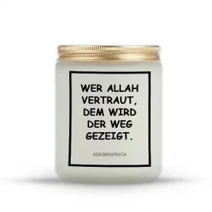 „WER ALLAH VERTRAUT, DEM WIRD DER WEG GEZEIGT.“