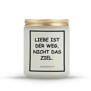 „LIEBE IST DER WEG, NICHT DAS ZIEL.“