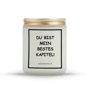 "DU BIST MEIN BESTES KAPITEL!"