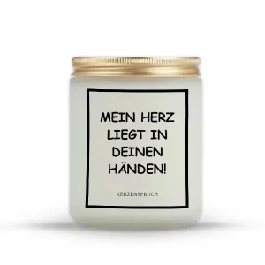 "MEIN HERZ LIEGT IN DEINEN HÄNDEN!"