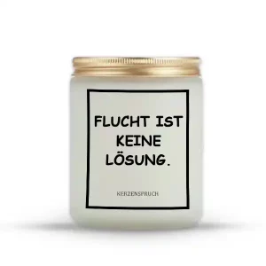 „FLUCHT IST KEINE LÖSUNG.“