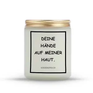 "DEINE HÄNDE AUF MEINER HAUT."