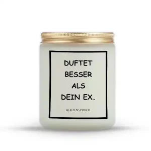 "DUFTET BESSER ALS DEIN EX."