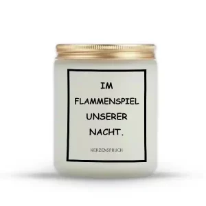 "IM FLAMMENSPIEL UNSERER NACHT."
