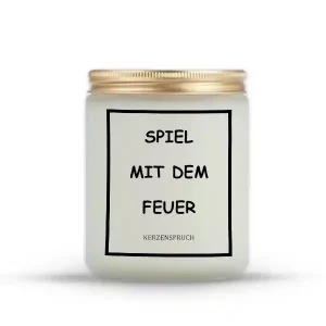"SPIEL MIT DEM FEUER"
