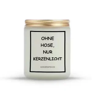 "OHNE HOSE, NUR KERZENLICHT"