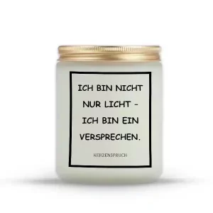 „ICH BIN NICHT NUR LICHT – ICH BIN EIN VERSPRECHEN.“