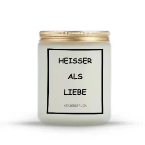 "HEISSER ALS LIEBE"