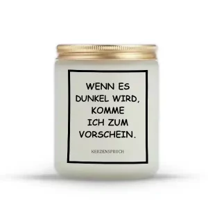 „WENN ES DUNKEL WIRD, KOMME ICH ZUM VORSCHEIN.“