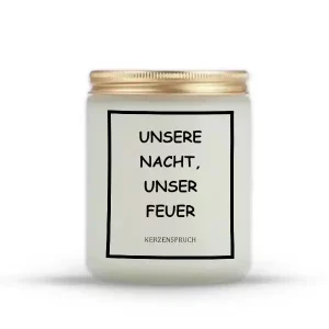 "UNSERE NACHT, UNSER FEUER"