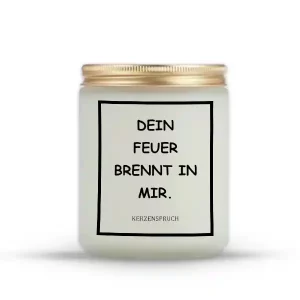 "DEIN FEUER BRENNT IN MIR."