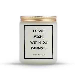 "LÖSCH MICH, WENN DU KANNST."